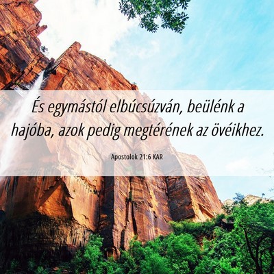 Picture 06 - Apostolok 21:6 KAR - És egymástól elbúcsúzván, beülénk a - Bible Verse Picture