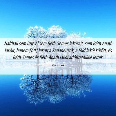 Picture 06 - Bírák 1:33 KAR - Nafthali sem ûzte el sem Béth-Semes lakosait, - Bible Verse Picture