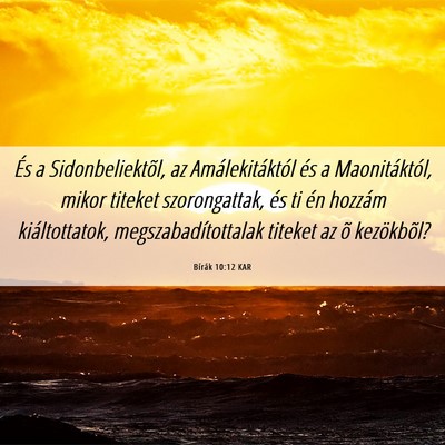Picture 06 - Bírák 10:12 KAR - És a Sidonbeliektõl, az Amálekitáktól és a - Bible Verse Picture
