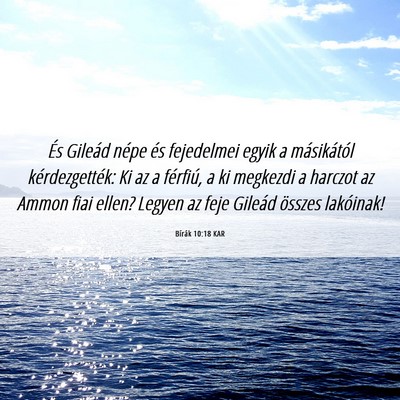 Picture 06 - Bírák 10:18 KAR - És Gileád népe és fejedelmei egyik a - Bible Verse Picture