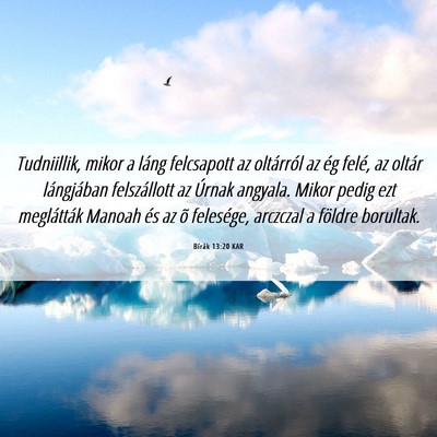 Picture 06 - Bírák 13:20 KAR - Tudniillik, mikor a láng felcsapott az - Bible Verse Picture