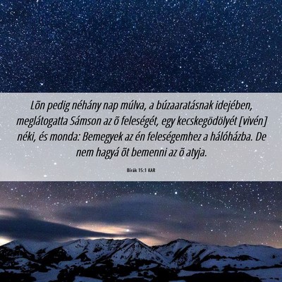 Picture 06 - Bírák 15:1 KAR - Lõn pedig néhány nap múlva, a búzaaratásnak - Bible Verse Picture