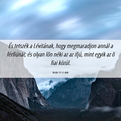 Picture 06 - Bírák 17:11 KAR - És tetszék a Lévitának, hogy megmaradjon - Bible Verse Picture