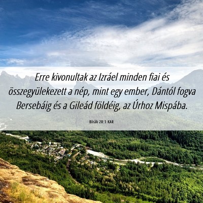 Picture 06 - Bírák 20:1 KAR - Erre kivonultak az Izráel minden fiai és - Bible Verse Picture
