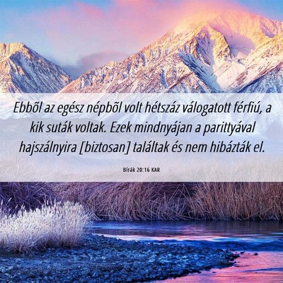 Picture 06 - Bírák 20:16 KAR - Ebbõl az egész népbõl volt hétszáz - Bible Verse Picture