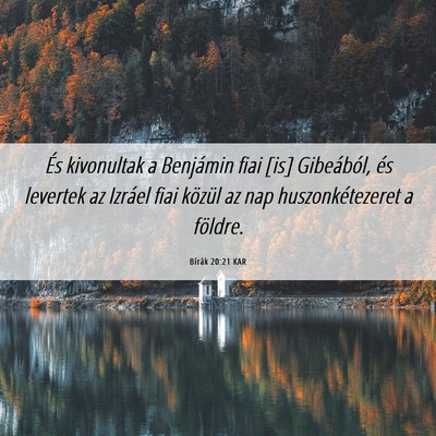 Picture 06 - Bírák 20:21 KAR - És kivonultak a Benjámin fiai [is] Gibeából, - Bible Verse Picture