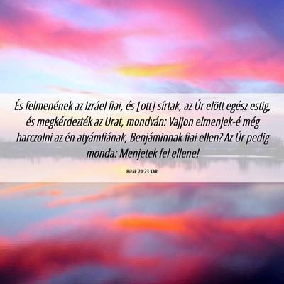 Picture 06 - Bírák 20:23 KAR - És felmenének az Izráel fiai, és [ott] - Bible Verse Picture