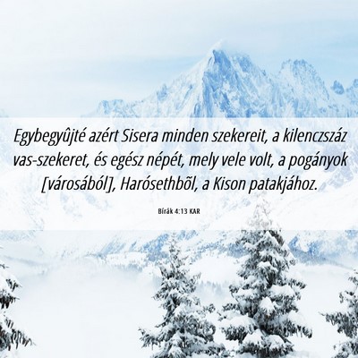 Picture 06 - Bírák 4:13 KAR - Egybegyûjté azért Sisera minden szekereit, a - Bible Verse Picture