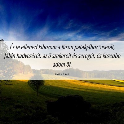 Picture 06 - Bírák 4:7 KAR - És te ellened kihozom a Kison patakjához - Bible Verse Picture