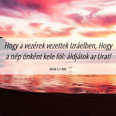 Picture 06 - Bírák 5:2 KAR - Hogy a vezérek vezettek Izráelben, Hogy a nép - Bible Verse Picture