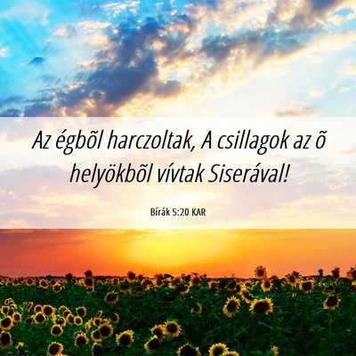 Picture 06 - Bírák 5:20 KAR - Az égbõl harczoltak, A csillagok az õ - Bible Verse Picture