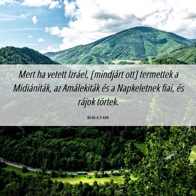 Picture 06 - Bírák 6:3 KAR - Mert ha vetett Izráel, [mindjárt ott] termettek - Bible Verse Picture