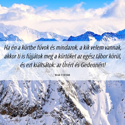 Picture 06 - Bírák 7:18 KAR - Ha én a kürtbe fúvok és mindazok, a kik velem - Bible Verse Picture