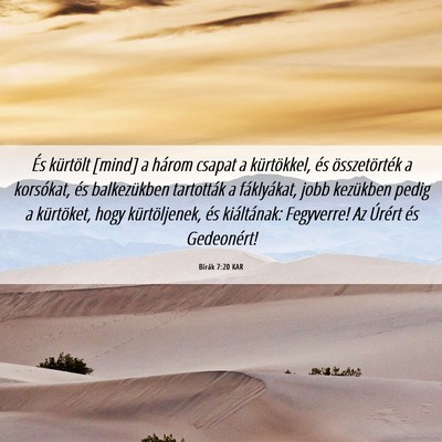 Picture 06 - Bírák 7:20 KAR - És kürtölt [mind] a három csapat a - Bible Verse Picture