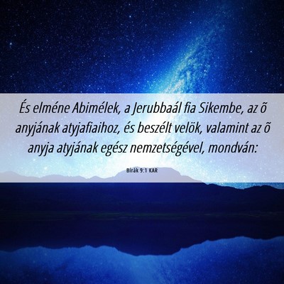 Picture 06 - Bírák 9:1 KAR - És elméne Abimélek, a Jerubbaál fia Sikembe, - Bible Verse Picture
