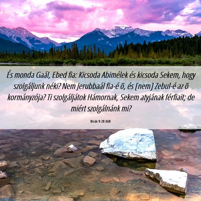 Picture 06 - Bírák 9:28 KAR - És monda Gaál, Ebed fia: Kicsoda Abimélek és - Bible Verse Picture