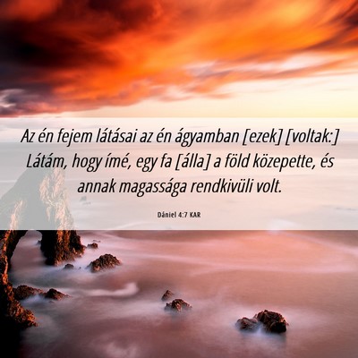 Picture 06 - Dániel 4:7 KAR - Az én fejem látásai az én ágyamban [ezek] - Bible Verse Picture