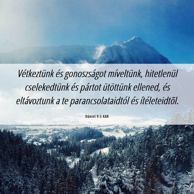 Picture 06 - Dániel 9:5 KAR - Vétkeztünk és gonoszságot míveltünk, - Bible Verse Picture