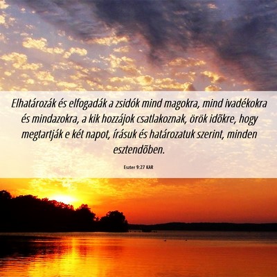 Picture 06 - Eszter 9:27 KAR - Elhatározák és elfogadák a zsidók mind - Bible Verse Picture