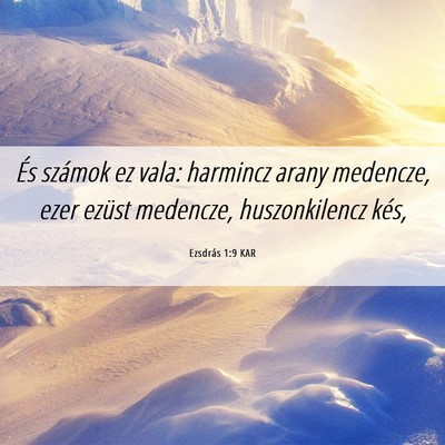 Picture 06 - Ezsdrás 1:9 KAR - És számok ez vala: harmincz arany medencze, - Bible Verse Picture
