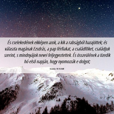 Picture 06 - Ezsdrás 10:16 KAR - És cselekedének ekképen azok, a kik a - Bible Verse Picture