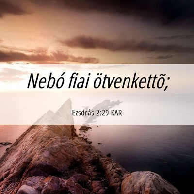 Picture 06 - Ezsdrás 2:29 KAR - Nebó fiai - Bible Verse Picture