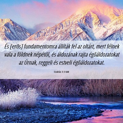 Picture 06 - Ezsdrás 3:3 KAR - És [erõs] fundamentomra állíták fel az - Bible Verse Picture
