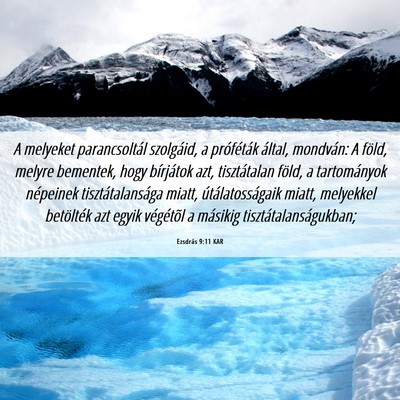 Picture 06 - Ezsdrás 9:11 KAR - A melyeket parancsoltál szolgáid, a próféták - Bible Verse Picture