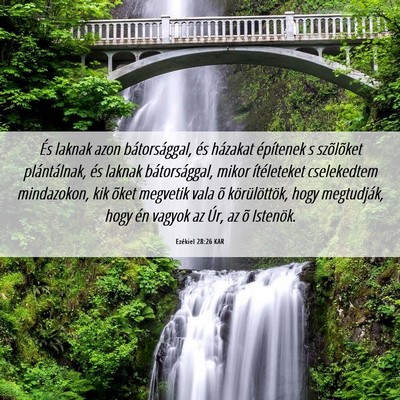 Picture 06 - Ezékiel 28:26 KAR - És laknak azon bátorsággal, és házakat - Bible Verse Picture