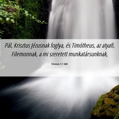 Picture 06 - Filemon 1:1 KAR - Pál, Krisztus Jézusnak foglya, és Timótheus, - Bible Verse Picture