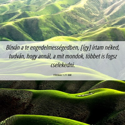 Picture 06 - Filemon 1:21 KAR - Bízván a te engedelmességedben, [így] írtam - Bible Verse Picture
