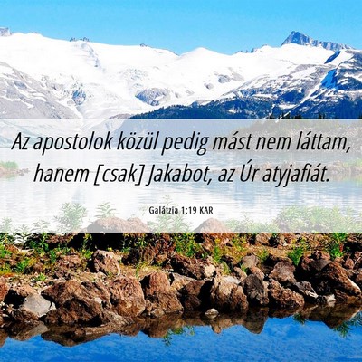 Picture 06 - Galátzia 1:19 KAR - Az apostolok közül pedig mást nem láttam, - Bible Verse Picture