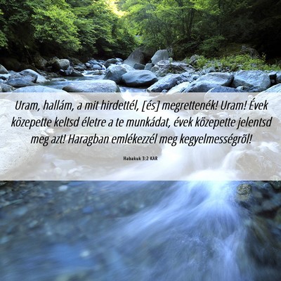Picture 06 - Habakuk 3:2 KAR - Uram, hallám, a mit hirdettél, [és] - Bible Verse Picture
