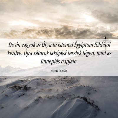 Picture 06 - Hóseás 12:9 KAR - De én vagyok az Úr, a te Istened Égyiptom - Bible Verse Picture
