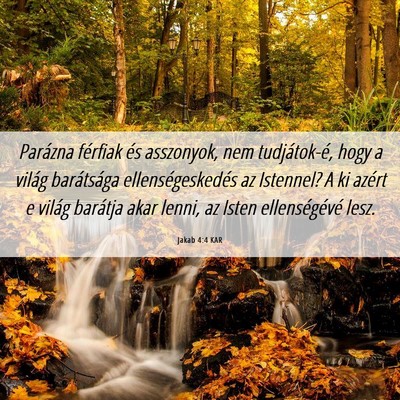 Picture 06 - Jakab 4:4 KAR - Parázna férfiak és asszonyok, nem - Bible Verse Picture