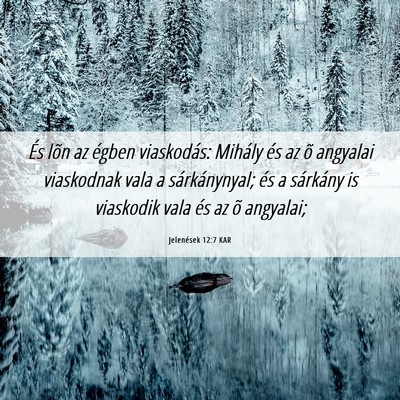 Picture 06 - Jelenések 12:7 KAR - És lõn az égben viaskodás: Mihály és az õ - Bible Verse Picture