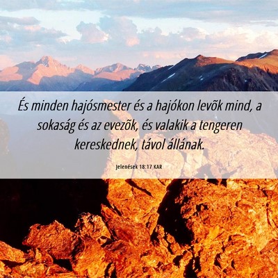 Picture 06 - Jelenések 18:17 KAR - És minden hajósmester és a hajókon levõk - Bible Verse Picture