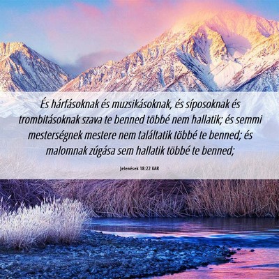 Picture 06 - Jelenések 18:22 KAR - És hárfásoknak és muzsikásoknak, és - Bible Verse Picture