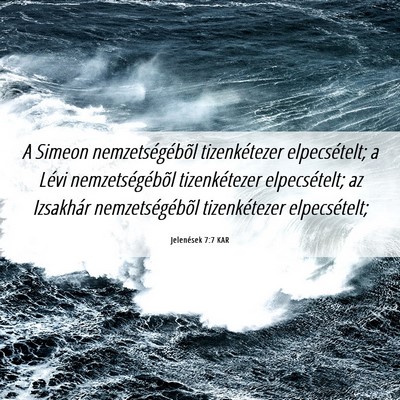 Picture 06 - Jelenések 7:7 KAR - A Simeon nemzetségébõl tizenkétezer - Bible Verse Picture