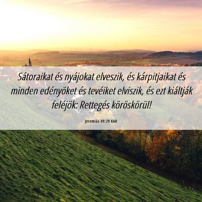 Picture 06 - Jeremiás 49:29 KAR - Sátoraikat és nyájokat elveszik, és - Bible Verse Picture