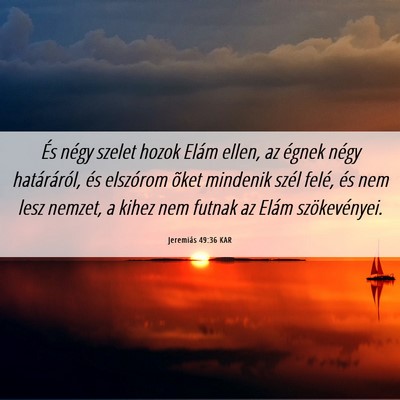 Picture 06 - Jeremiás 49:36 KAR - És négy szelet hozok Elám ellen, az égnek - Bible Verse Picture