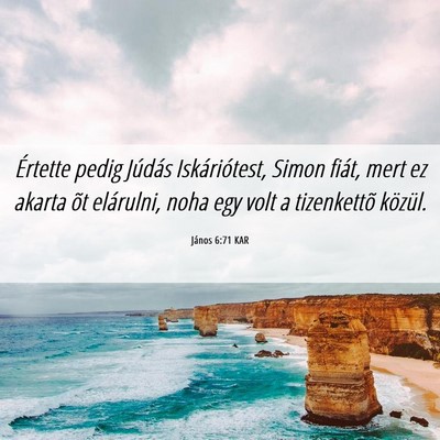 Picture 06 - János 6:71 KAR - Értette pedig Júdás Iskáriótest, Simon - Bible Verse Picture