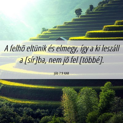Picture 06 - Jób 7:9 KAR - A felhõ eltünik és elmegy, így a ki leszáll - Bible Verse Picture
