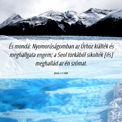 Picture 06 - Jónás 2:3 KAR - És mondá: Nyomorúságomban az Úrhoz kiálték - Bible Verse Picture