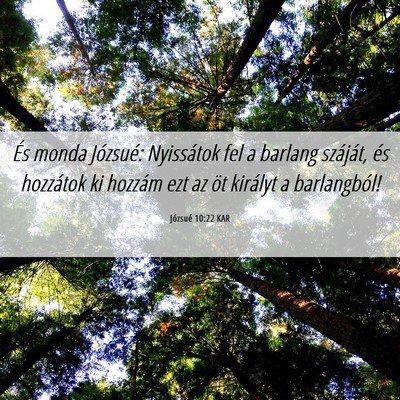 Picture 06 - Józsué 10:22 KAR - És monda Józsué: Nyissátok fel a barlang - Bible Verse Picture
