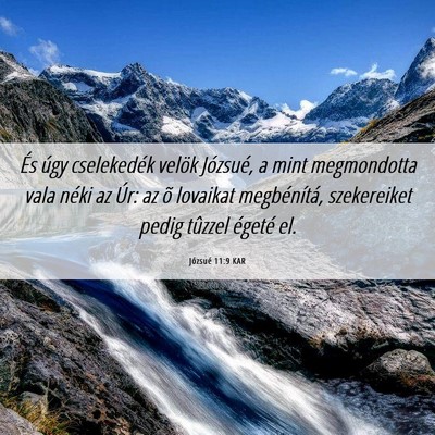 Picture 06 - Józsué 11:9 KAR - És úgy cselekedék velök Józsué, a mint - Bible Verse Picture