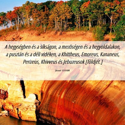 Picture 06 - Józsué 12:8 KAR - A hegységben és a síkságon, a mezõségen és - Bible Verse Picture