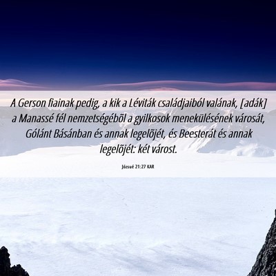 Picture 06 - Józsué 21:27 KAR - A Gerson fiainak pedig, a kik a Léviták - Bible Verse Picture