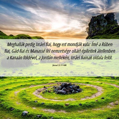 Picture 06 - Józsué 22:11 KAR - Meghallák pedig Izráel fiai, hogy ezt mondják - Bible Verse Picture