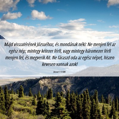 Picture 06 - Józsué 7:3 KAR - Majd visszatérének Józsuéhoz, és mondának - Bible Verse Picture